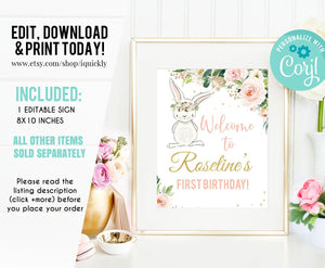 Bunny Welcome sign, EDITABLE Bunny 1st Birthday Signs, Pink Gold Bunny decorations Spring Floral Bunny Instant download Template